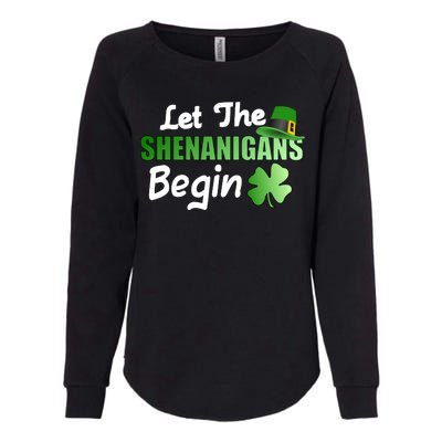 Let The Shenanigans Begin Funny St Patty Womens California Wash Sweatshirt