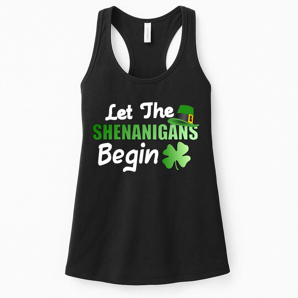 Let The Shenanigans Begin Funny St Patty Womens Tank Top