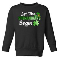 Let The Shenanigans Begin Funny St Patty Toddler Sweatshirt