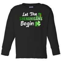 Let The Shenanigans Begin Funny St Patty Toddler Long Sleeve Shirt