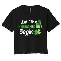 Let The Shenanigans Begin Funny St Patty Women's Crop Top Tee