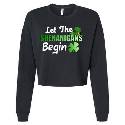 Let The Shenanigans Begin Funny St Patty Cropped Pullover Crew