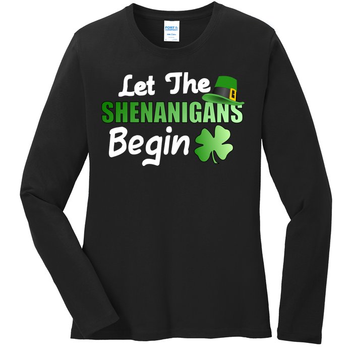 Let The Shenanigans Begin Funny St Patty Ladies Long Sleeve Shirt