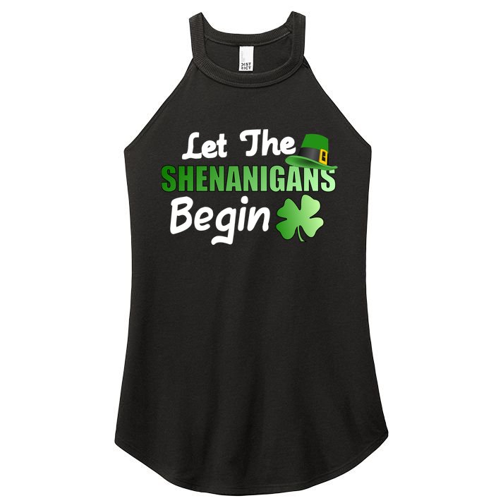 Let The Shenanigans Begin Funny St Patty Women's Perfect Tri Rocker Tank