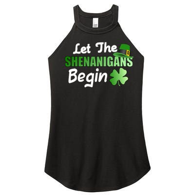 Let The Shenanigans Begin Funny St Patty Women's Perfect Tri Rocker Tank