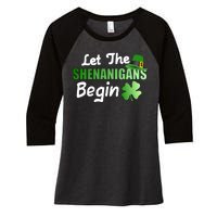 Let The Shenanigans Begin Funny St Patty Women's Tri-Blend 3/4-Sleeve Raglan Shirt