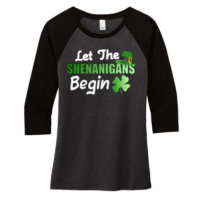 Let The Shenanigans Begin Funny St Patty Women's Tri-Blend 3/4-Sleeve Raglan Shirt