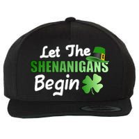 Let The Shenanigans Begin Funny St Patty Wool Snapback Cap