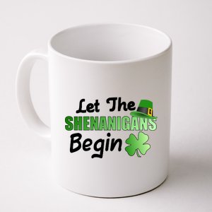 Let The Shenanigans Begin Funny St Patty Coffee Mug