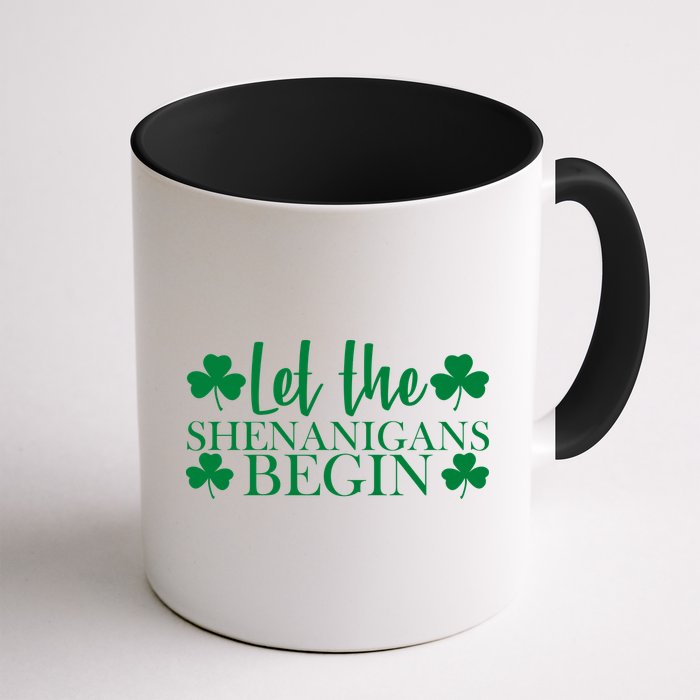 Let The Shenanigans BeginSt Pattys Day Party Mug