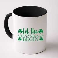 Let The Shenanigans BeginSt Pattys Day Party Mug