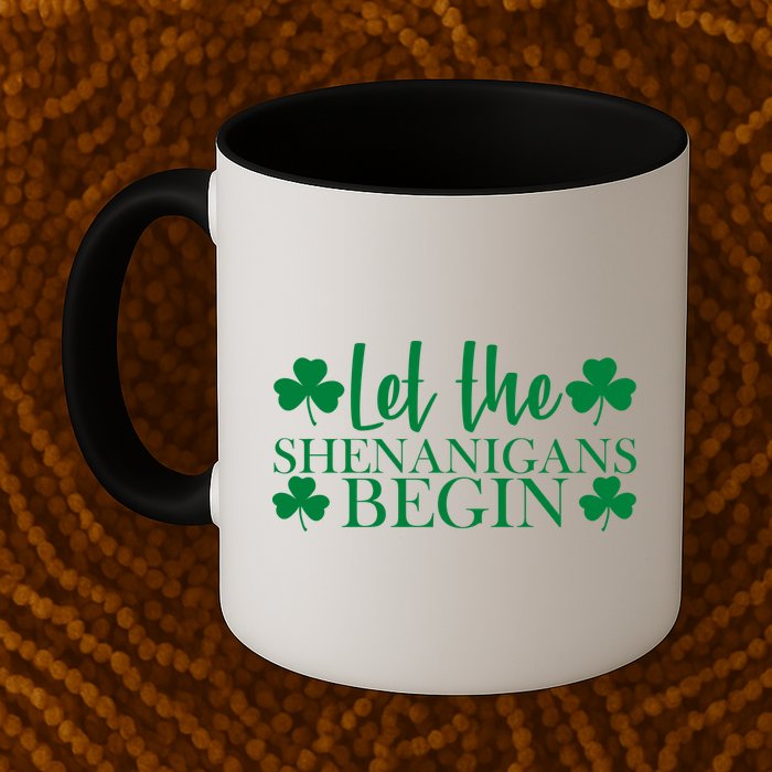 Let The Shenanigans BeginSt Pattys Day Party Mug