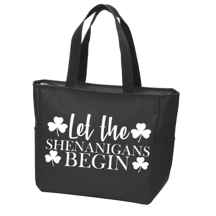 Let The Shenanigans BeginSt Pattys Day Party Zip Tote Bag