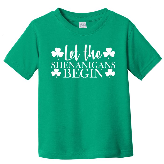 Let The Shenanigans BeginSt Pattys Day Party Toddler T-Shirt