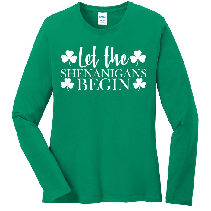 Let The Shenanigans BeginSt Pattys Day Party Ladies Long Sleeve Shirt