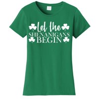 Let The Shenanigans BeginSt Pattys Day Party Women's T-Shirt