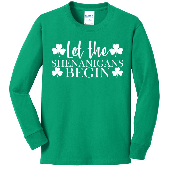 Let The Shenanigans BeginSt Pattys Day Party Kids Long Sleeve Shirt