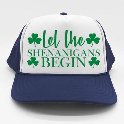 Let The Shenanigans BeginSt Pattys Day Party Trucker Hat