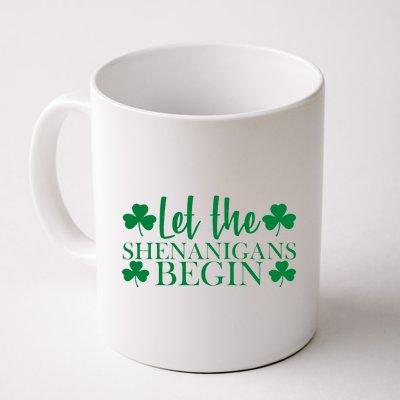 Let The Shenanigans BeginSt Pattys Day Party Coffee Mug