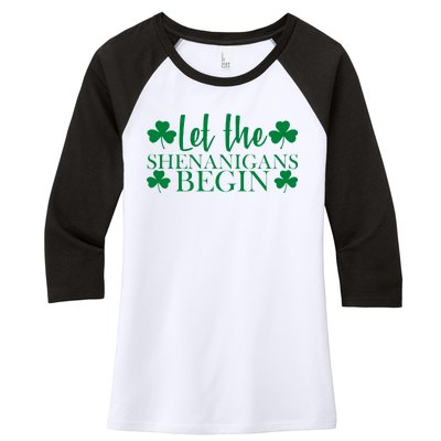 Let The Shenanigans BeginSt Pattys Day Party Women's Tri-Blend 3/4-Sleeve Raglan Shirt