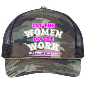 Let The Women Do the Work True Crime Obsessed Retro Rope Trucker Hat Cap