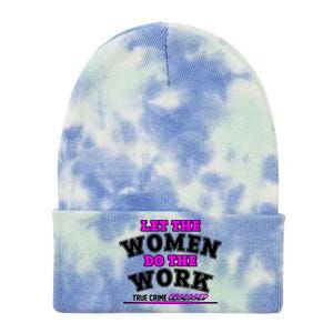 Let The Women Do the Work True Crime Obsessed Tie Dye 12in Knit Beanie