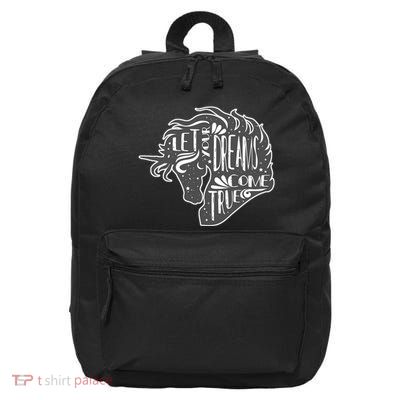 Let Your Dreams Come True Unicorn 16 in Basic Backpack