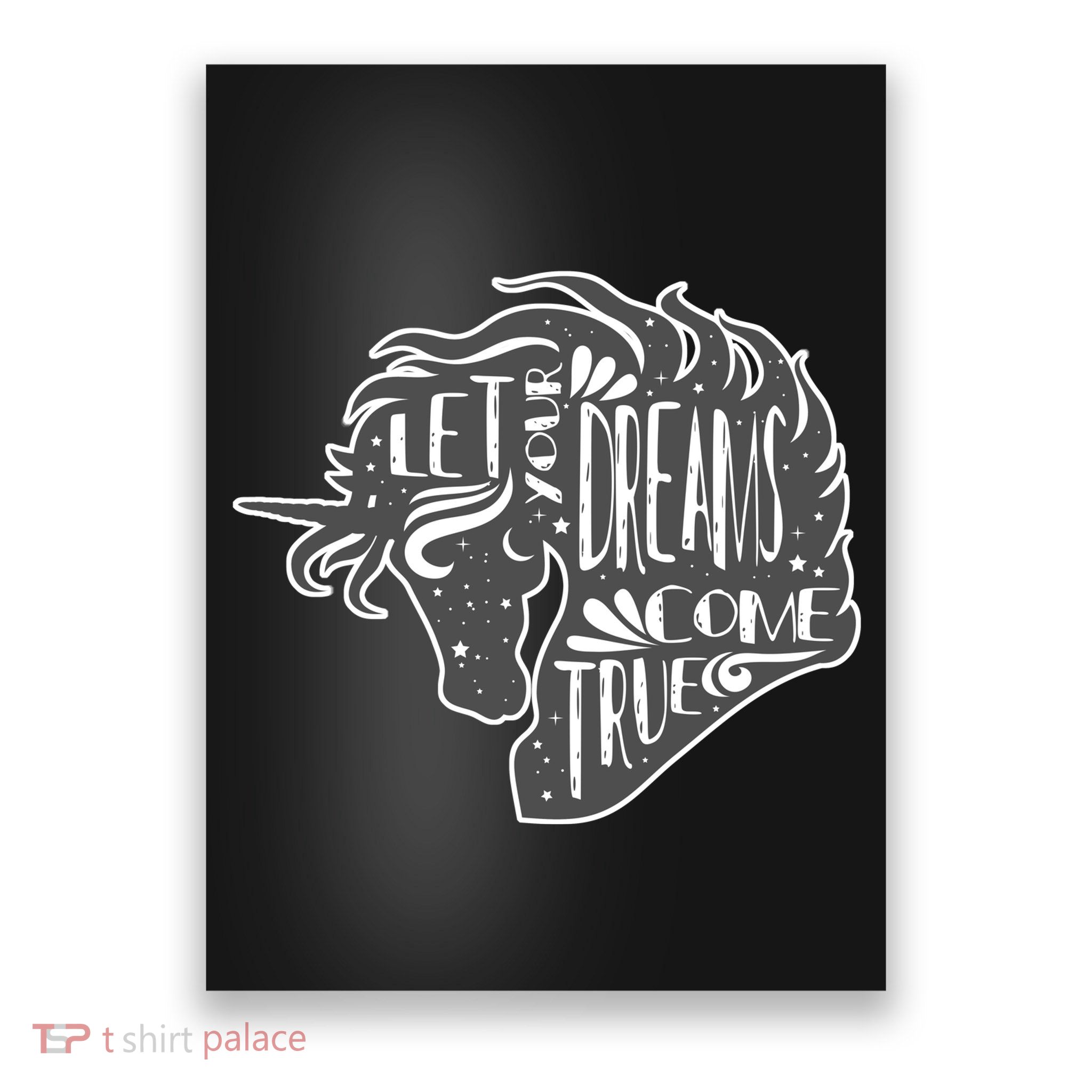 Let Your Dreams Come True Unicorn Poster