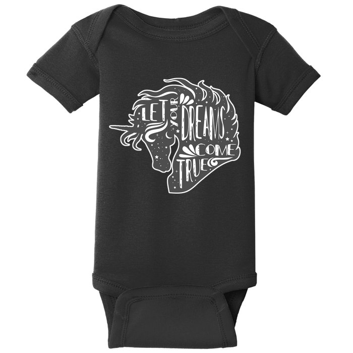 Let Your Dreams Come True Unicorn Baby Bodysuit