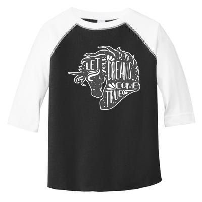 Let Your Dreams Come True Unicorn Toddler Fine Jersey T-Shirt