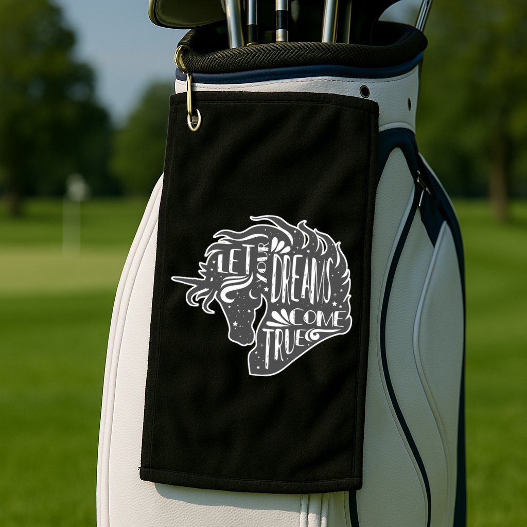 Let Your Dreams Come True Unicorn Golf Towel