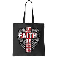 Let Your Faith Be Bigger Than Your Fear Bag