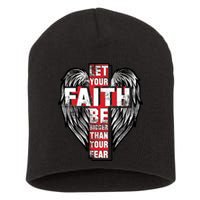 Let Your Faith Be Bigger Than Your Fear Short Acrylic Beanie