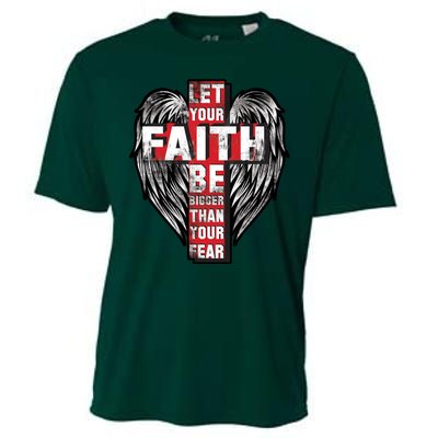 Let Your Faith Be Bigger Than Your Fear Cooling Performance Crew T-Shirt