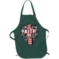 Let Your Faith Be Bigger Than Your Fear Apron