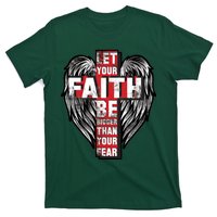 Let Your Faith Be Bigger Than Your Fear T-Shirt