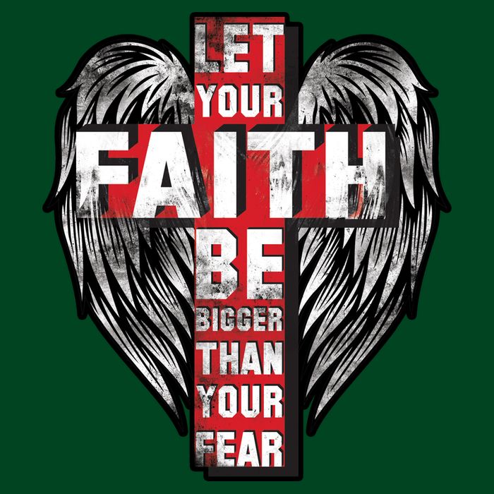 Let Your Faith Be Bigger Than Your Fear Tie-Dye T-Shirt