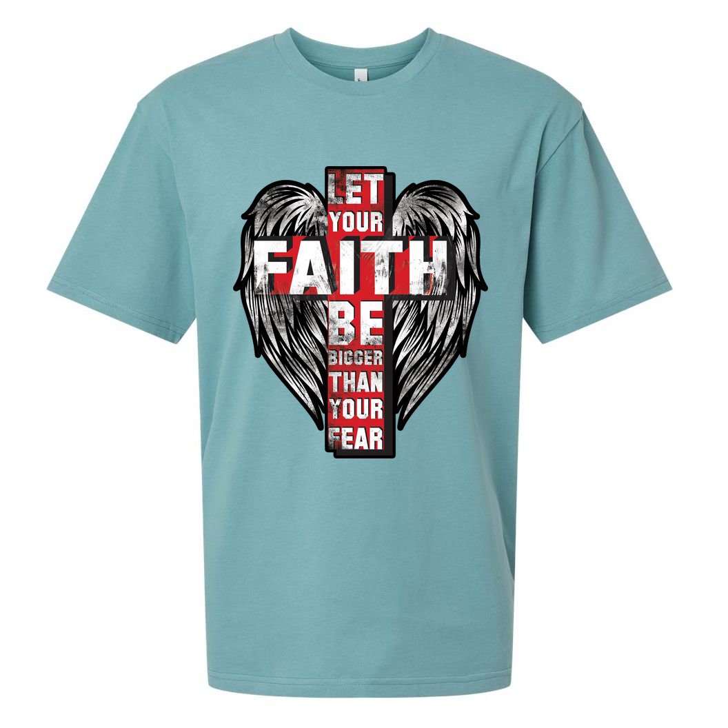 Let Your Faith Be Bigger Than Your Fear Sueded Cloud Jersey T-Shirt
