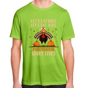 LetS Eat Turkey Funny Teacher Thanksgiving Dinner Adult ChromaSoft Performance T-Shirt