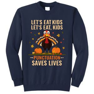 LetS Eat Turkey Funny Teacher Thanksgiving Dinner Tall Sweatshirt