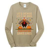 LetS Eat Turkey Funny Teacher Thanksgiving Dinner Tall Long Sleeve T-Shirt