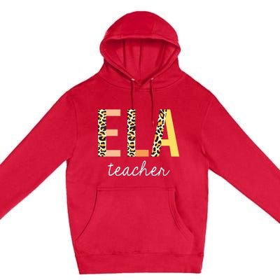 Leopard ELA Teacher English Language Arts Teacher Premium Pullover Hoodie