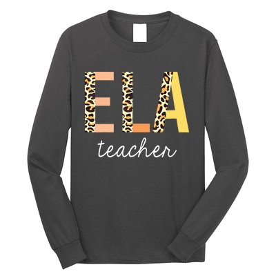 Leopard ELA Teacher English Language Arts Teacher Long Sleeve Shirt