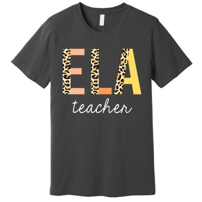 Leopard ELA Teacher English Language Arts Teacher Premium T-Shirt