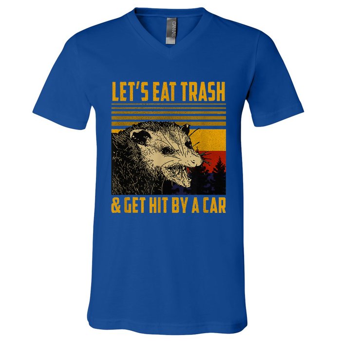 Lets Eat Trash And Get Hit By A Car Vintage Opossum V-Neck T-Shirt