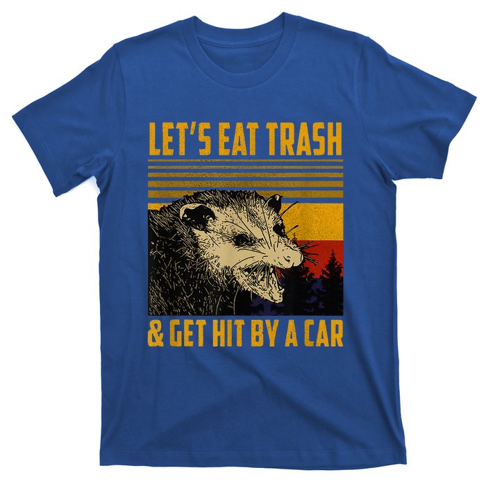 LetS Eat Trash And Get Hit By A Car Vintage Opossum T-Shirt