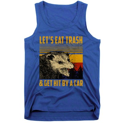 LetS Eat Trash And Get Hit By A Car Vintage Opossum Tank Top