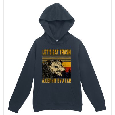 LetS Eat Trash And Get Hit By A Car Vintage Opossum Urban Pullover Hoodie