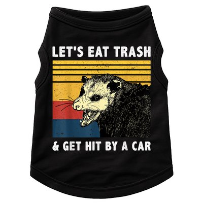 Let's Eat Trash & Get Hit By A Car Opossum Vintage Doggie Tank