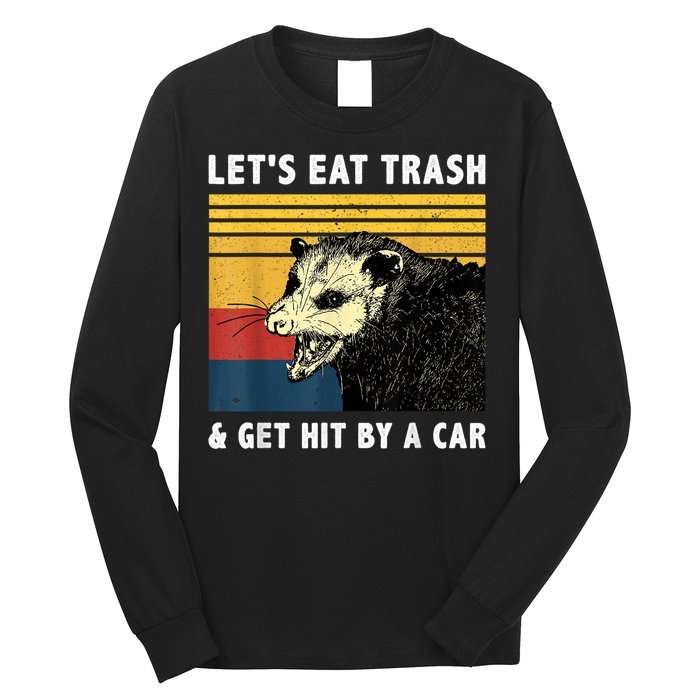 Let's Eat Trash & Get Hit By A Car Opossum Vintage Long Sleeve Shirt